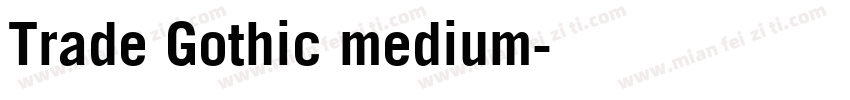 Trade Gothic medium字体转换